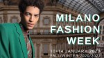 Milano Fashion Week Men's: in programma a Milano dal 10 al 14 Gennaio!
